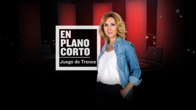 En plano corto (T1): Ep.5 Juego de Tronos