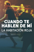 Imagen de Cuando te hablen de mi. La habitación roja - 1
