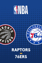 Semifinales de...: Toronto Raptors - Philadelphia 76ers (7º semifinal Conferencia)