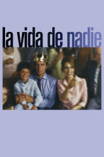 La vida de nadie