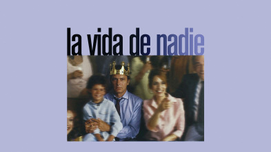 La vida de nadie