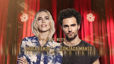 Imagen de Late Motiv (T4): Brisa Fenoy y Gonzaga Manso - 2