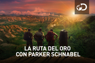 La ruta del oro...: La ruta de Parker: El Dorado infernal