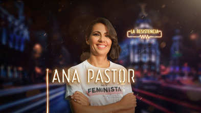 Imagen de La Resistencia (T2): Ana Pastor - 2