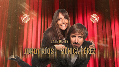 Imagen de Late Motiv (T4): Mónica Pérez y Jordi Ríos - 2
