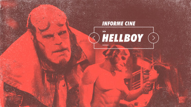 Imagen de Informe Cine (T4): Hellboy - 2