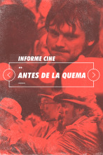 Imagen de Informe Cine (T4): Antes de la quema - 1