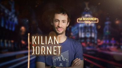 Imagen de La Resistencia (T2): Kilian Jornet - 2