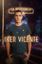 La Resistencia (T2): Iker Vicente