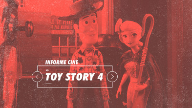 Imagen de Informe Cine (T4): Toy Story 4 - 2