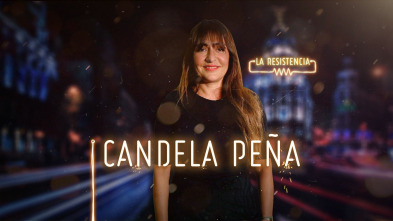 La Resistencia (T2): Candela Peña