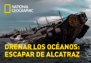 Imagen de Drenar los océanos: escapar de Alcatraz - 2