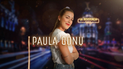 Imagen de La Resistencia (T2): Paula Gonu - 2