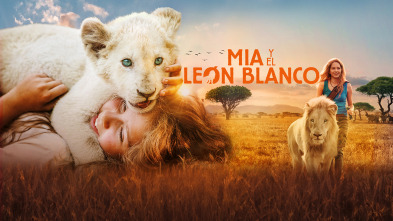 Mia y el león blanco