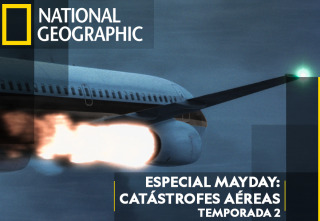 Especial Mayday:...: Pista a la vista