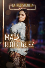 La Resistencia (T3): Mala Rodríguez