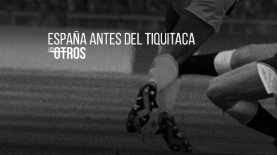 Imagen de Los Otros (2): España antes del Tiquitaca - 2