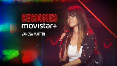 Sesiones Movistar+ (T2): Vanesa Martín