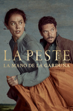 La Peste: La mano de La Garduña (T2)