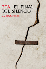 ETA, el final del silencio: Zubiak