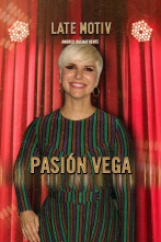 Imagen de Late Motiv (T5): Pasión Vega - 1