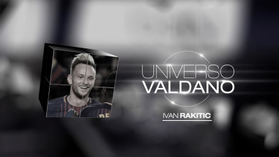 Universo Valdano (3): Ivan Rakitic