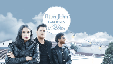 Imagen de Canciones desde... (T1): Elton John - 2