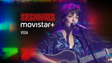 Imagen de Sesiones Movistar+ (T1): Vega - 2