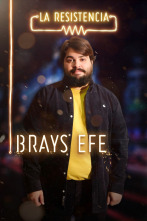 La Resistencia (T3): Brays Efe