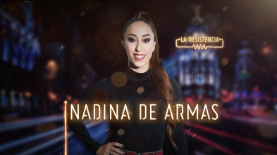 La Resistencia (T3): Nadina de Armas