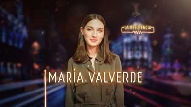 Imagen de La Resistencia (T3): María Valverde - 2