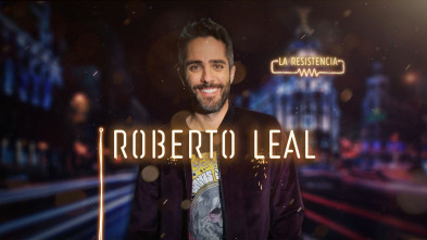 La Resistencia (T3): Roberto Leal