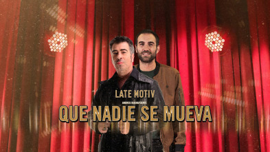 Late Motiv (T5): Jon Plazaola y Agustín Jiménez