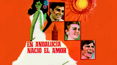 Imagen de En Andalucía nació el amor - 2