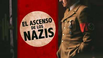 El ascenso de los nazis 