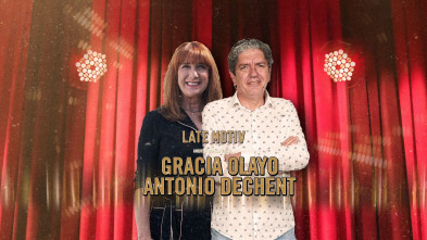 Imagen de Late Motiv (T5): Gracia Olayo y Antonio Dechent - 2
