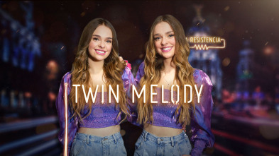 La Resistencia (T3): Twin Melody