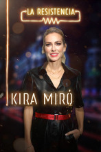 La Resistencia (T3): Kira Miró