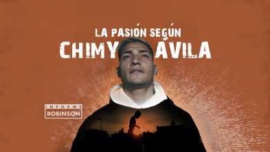 Imagen de Informe Robinson (7): La pasión según Chimy Ávila - 2