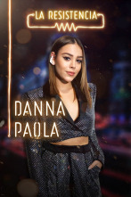 La Resistencia (T3): Danna Paola