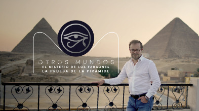 Otros mundos: La prueba de la pirámide