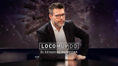 LocoMundo (T5): El estado de bienestar