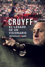 Especial Liga: Cruyff, el legado de un visionario