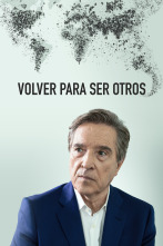 Imagen de Volver para ser otros. El mundo después del coronavirus  - 3