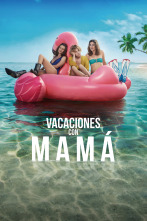 Vacaciones con mamá