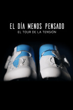 Imagen de El día menos pensado: El Tour de la tensión - 1