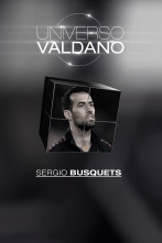 Universo Valdano (2): Sergio Busquets