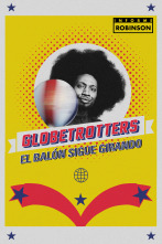 Imagen de Informe Robinson (3): Globetrotters, el balón sigue girando - 1