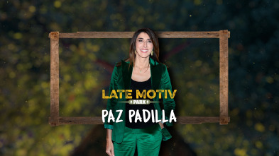 Imagen de Late Motiv (T5): Paz Padilla - 2