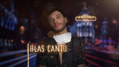 Imagen de La Resistencia (T3): Blas Cantó - 2